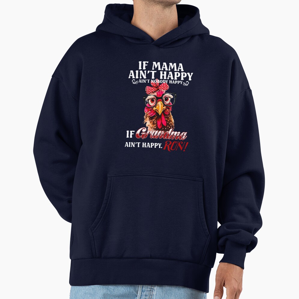 Chicken If Grandma Ain T Happy Run Hoodie - Image 5