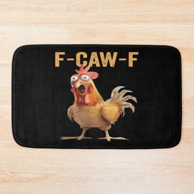 F Caw F Chicken Funny Bath Mat